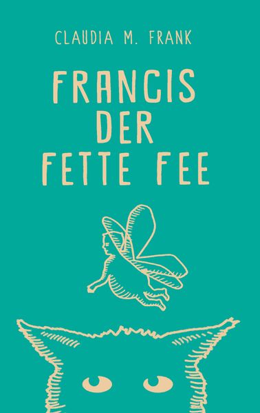 Cover von Francis, der fette Fee
