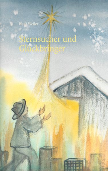 Cover von Sternsucher und Glückbringer