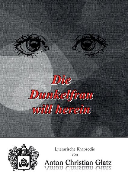 Cover von Die Dunkelfrau will herein
