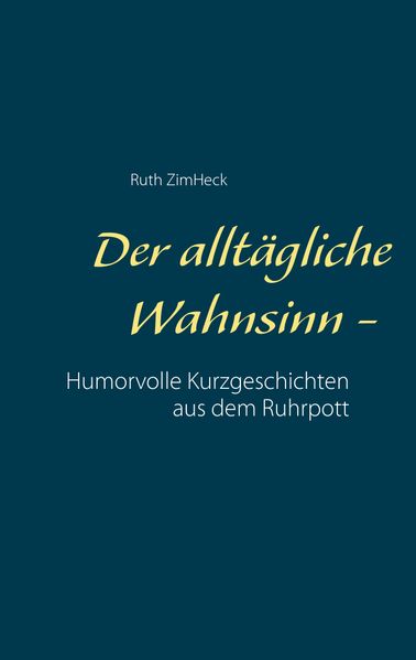 Cover von Der alltägliche Wahnsinn –