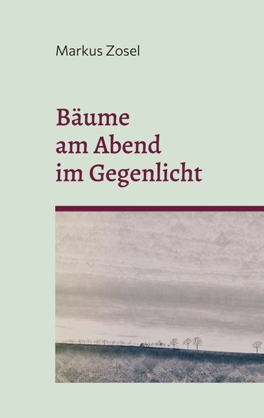 Cover von Bäume am Abend im Gegenlicht
