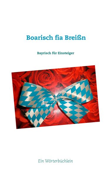 Cover von Boarisch fia Breißn