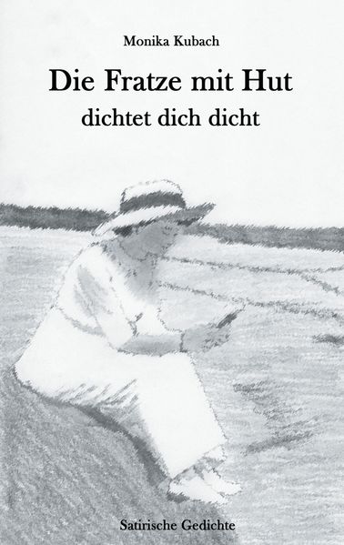Cover von Die Fratze mit Hut dichtet dich dicht