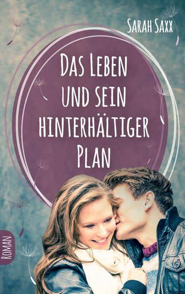 Cover von Das Leben und sein hinterhältiger Plan