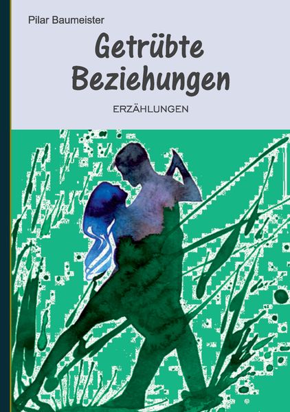 Cover von Getrübte Beziehungen