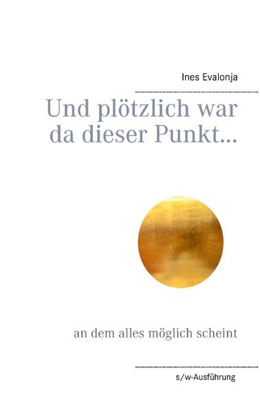 Cover von Und plötzlich war da dieser Punkt…