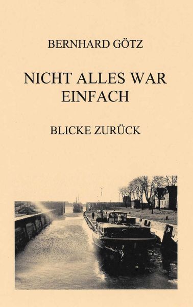 Cover von Nicht alles war einfach