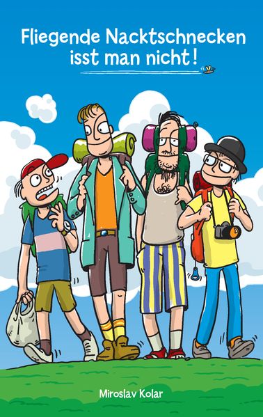 Cover von Fliegende Nacktschnecken isst man nicht!