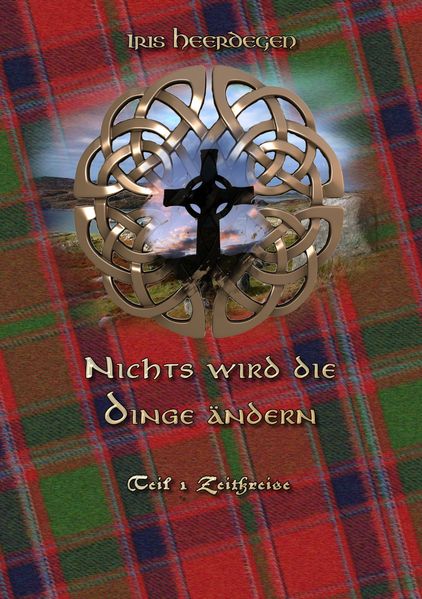 Cover von Nichts wird die Dinge ändern Teil 1 – Zeitkreise