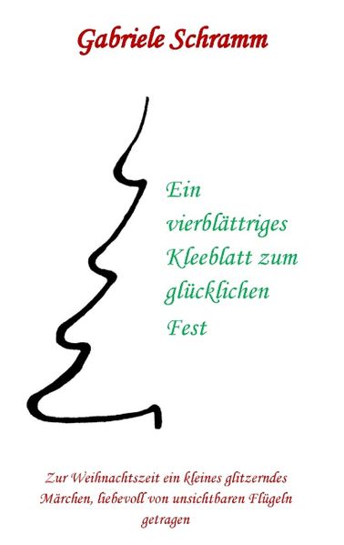 Cover von Ein vierblättriges Kleeblatt zum glücklichen Fest