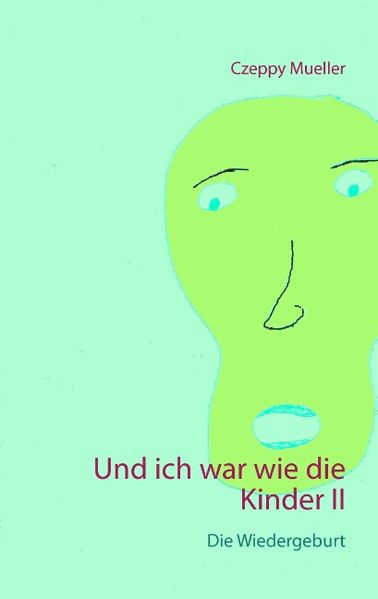 Cover von Und ich war wie die Kinder II