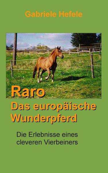 Cover von Raro, das europäische Wunderpferd