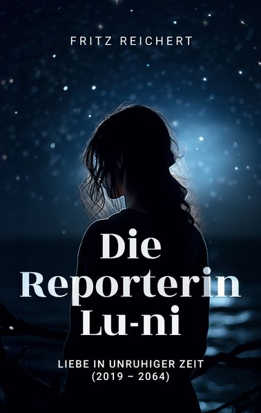 Cover von Die Reporterin Lu-ni