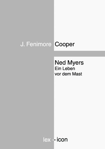 Cover von Ned Myers oder Ein Leben vor dem Mast
