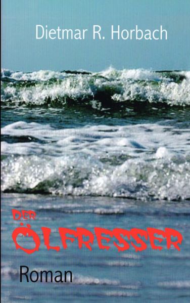 Cover von Der Ölfresser