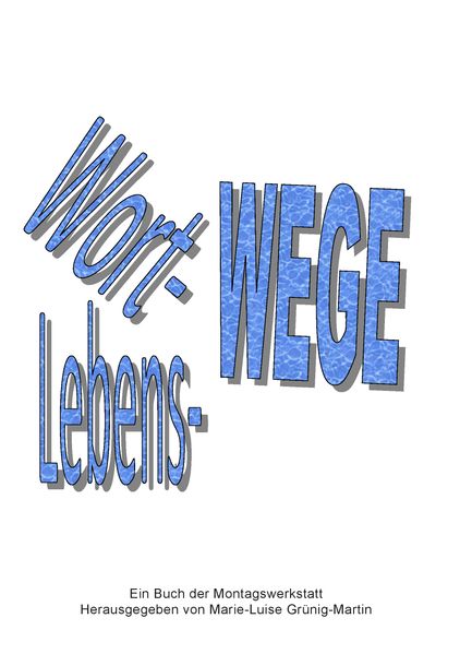 Cover von Wort-Wege Lebens-Wege