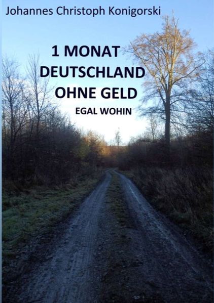 Cover von 1 Monat Deutschland ohne Geld