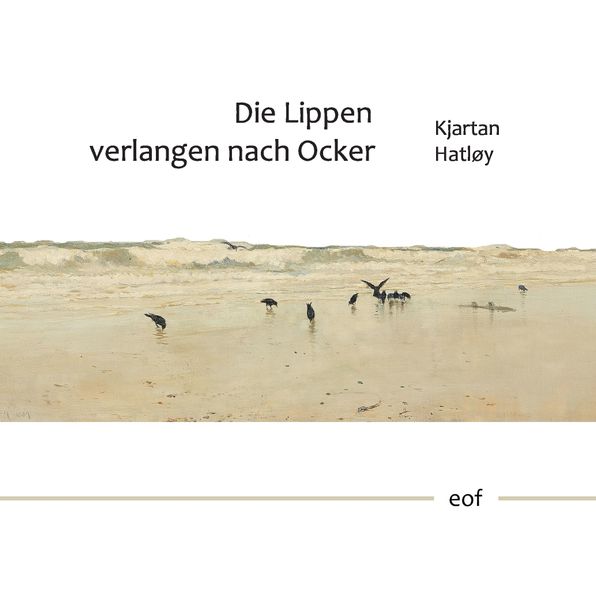 Cover von Die Lippen verlangen nach Ocker