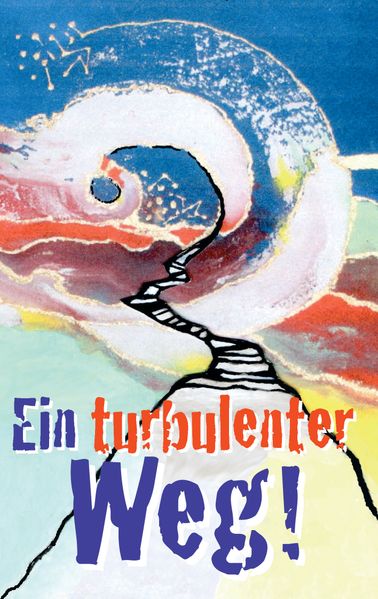 Cover von Ein turbulenter Weg