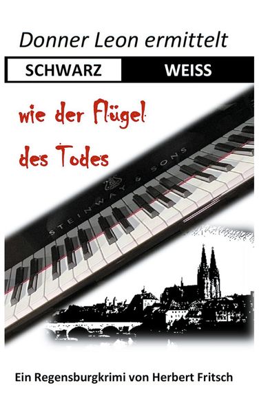 Cover von Donner Leon ermittelt: SCHWARZ-WEISS wie der Flügel des Todes