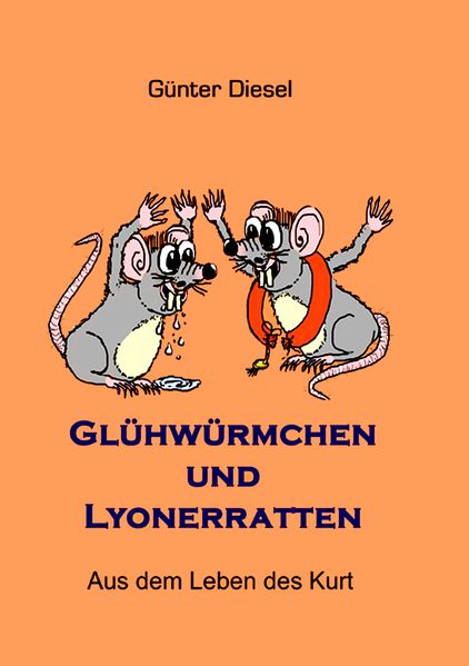 Cover von Glühwürmchen und Lyonerratten