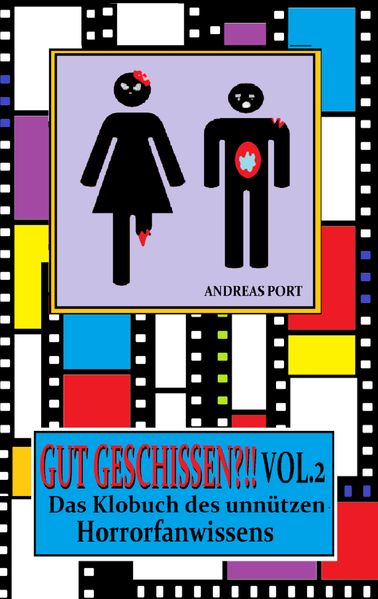 Cover von Gut Geschissen Vol. 2 – Das Klobuch des unnützen Horrorfanwissens + Gästebuch
