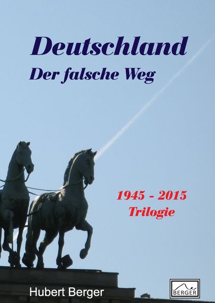 Cover von Deutschland – Der falsche Weg