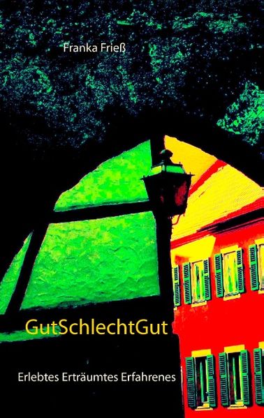 Cover von GutSchlechtGut
