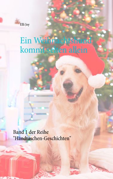 Cover von Ein Weihnachtshund kommt selten allein