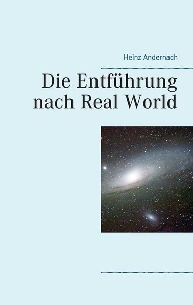 Cover von Die Entführung nach Real World