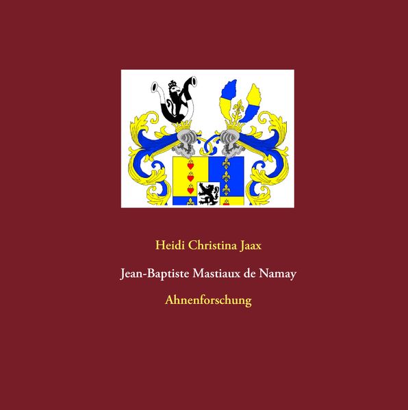 Cover von Jean-Baptiste Mastiaux de Namay