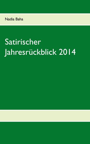 Cover von Satirischer Jahresrückblick 2014
