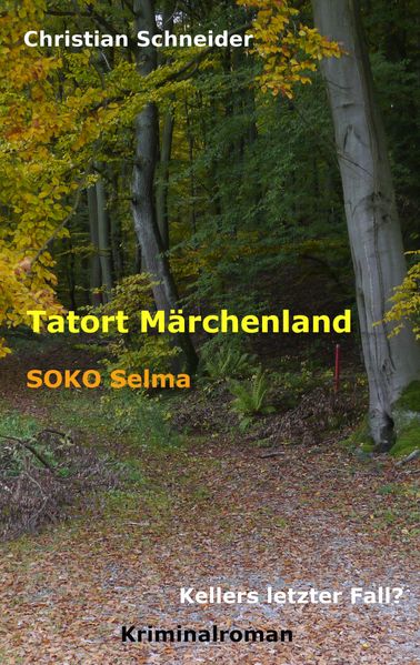 Cover von Tatort Märchenland: SOKO Selma
