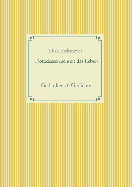 Cover von Trotzdessen schreit das Leben