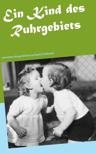 Cover von Ein Kind des Ruhrgebiets