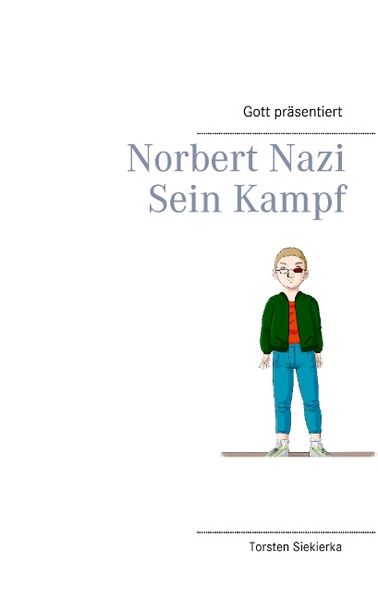 Cover von Gott präsentiert Norbert Nazi
