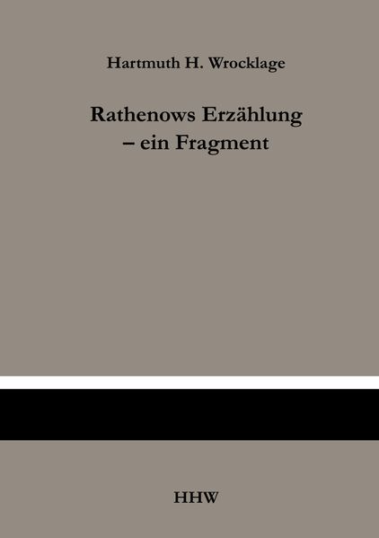 Cover von Rathenows Erzählung – ein Fragment