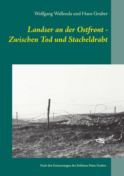 Cover von Landser an der Ostfront – Zwischen Tod und Stacheldraht