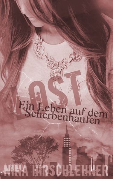 Cover von Ein Leben auf dem Scherbenhaufen