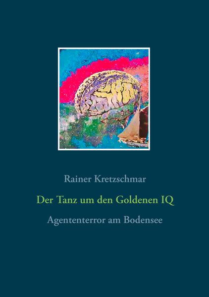 Cover von Der Tanz um den Goldenen IQ