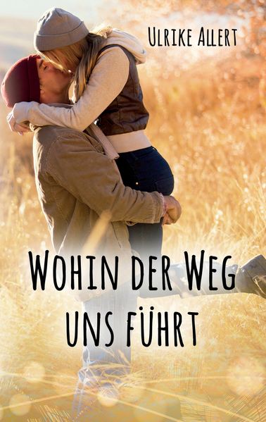 Cover von Wohin der Weg uns führt