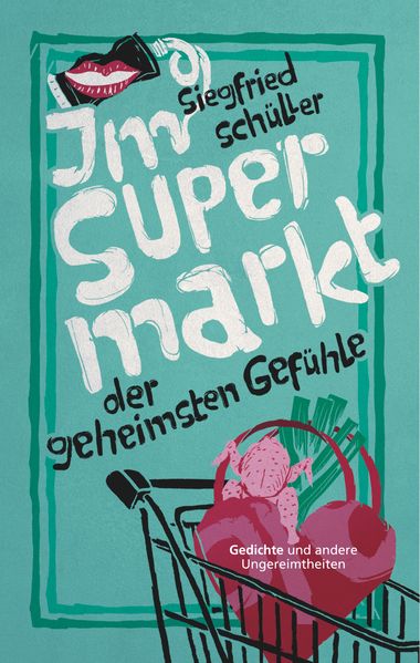 Cover von Im Supermarkt der geheimsten Gefühle