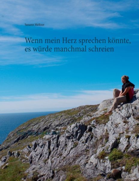 Cover von Wenn mein Herz sprechen könnte, es würde manchmal schreien