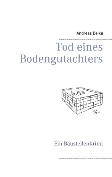 Cover von Tod eines Bodengutachters