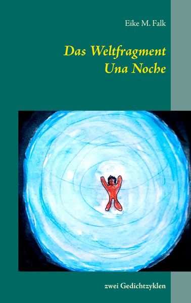 Cover von Das Weltfragment und Una Noche
