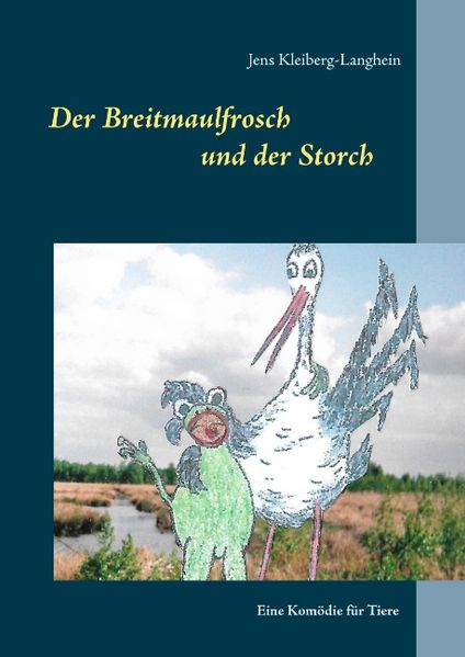 Cover von Der Breitmaulfrosch und der Storch