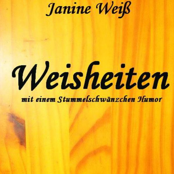Cover von Weisheiten mit einem Stummelschwänzchen Humor