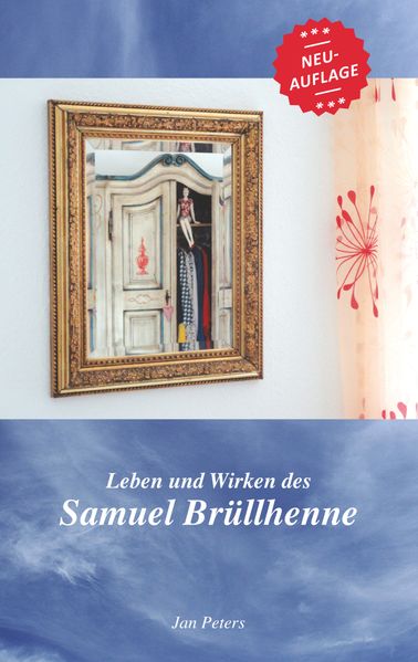 Cover von Leben und Wirken des Samuel Brüllhenne