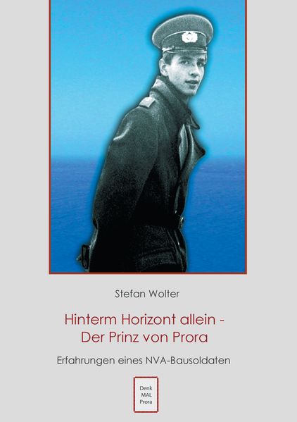 Cover von Hinterm Horizont allein – Der Prinz von Prora