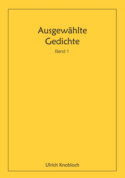 Cover von Ausgewählte Gedichte, Band 1